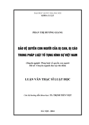 Luận văn thạc sĩ vnu ls bảo vệ quyền con người của bị can bị cáo trong pháp luật tố tụng hình sự việt nam luận văn ths pháp luật và quyền con người
