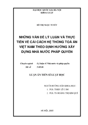 Luận văn thạc sĩ vnu ls những vấn đề lý luận và thực tiễn về cải cách hệ thống tòa án việt nam theo định hướng xây dựng nhà nước pháp quyền luận văn ts luật 5 05 01