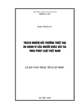 Luận văn thạc sĩ vnu ls trách nhiệm bồi thường thiệt hại do hành vi của người khác gây ra theo pháp luật việt nam 03