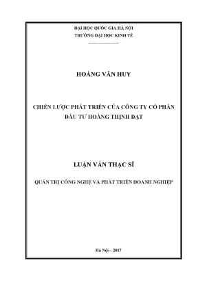 Luận văn thạc sĩ vnu ls chiến lược phát triển của công ty cổ phần đầu tư hoàng thịnh đạt