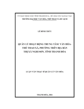 Luận văn thạc sĩ quản lý hoạt động trung tâm văn hóa thể thao xã phường trên địa bàn thị xã nghi sơn tỉnh thanh hóa