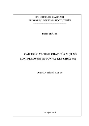 Luận án tiến sĩ hus cấu trúc và tính chất của một số loại perovskite đơn và kép chứa mn