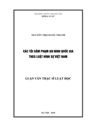 Luận văn thạc sĩ vnu ls các tội xâm phạm an ninh quốc gia theo luật hình sự việt nam