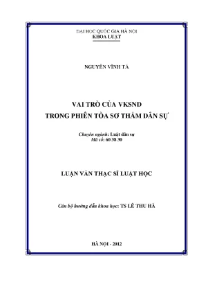 Luận văn thạc sĩ vnu ls vai trò của vksnd trong phiên tòa sơ thẩm dân sự