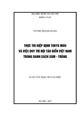 Luận văn thạc sĩ vnu ls thực thi hiệp định tokyo mou và việc duy trì đội tàu biển việt nam trong danh sách xám trắng