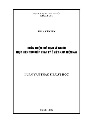 Luận văn thạc sĩ vnu ls hoàn thiện chế định về người thực hiện trợ giúp pháp lý ở việt nam hiện nay