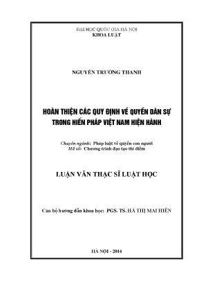 Luận văn thạc sĩ vnu ls hoàn thiện các quy định về quyền dân sự trong hiến pháp việt nam hiện hành luận văn ths pháp luật và quyền con người