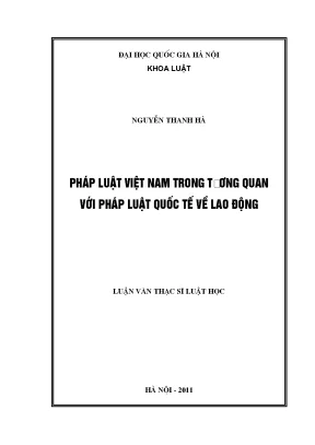 Luận văn thạc sĩ vnu ls pháp luật việt nam trong tương quan với pháp luật quốc tế về lao động