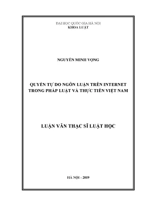 Luận văn thạc sĩ vnu ls quyền tự do ngôn luận trên internet trong pháp luật và thực tiễn việt nam