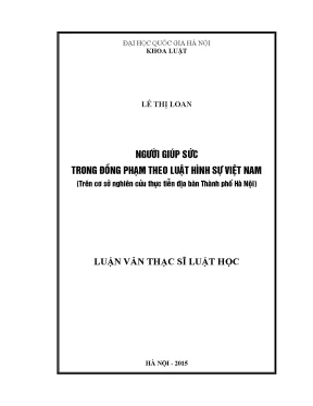 Luận văn thạc sĩ vnu ls người giúp sức trong đồng phạm theo luật hình sự việt nam trên cơ sở nghiên cứu thực tiễn địa bàn thành phố hà nội