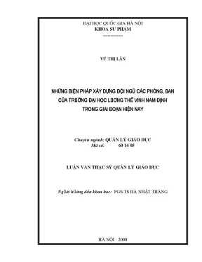 Luận văn thạc sĩ vnu ued những biện pháp xây dựng đội ngũ cán bộ các phòng ban của trường đại học lương thế vinh nam định trong giai đoạn hiện nay