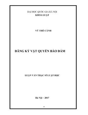 Luận văn thạc sĩ vnu ls đăng ký vật quyền bảo đảm luận văn ths luật dân sự và tố tụng dân sự 60 38 01 03