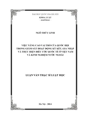 Luận văn thạc sĩ vnu ls việc nâng cao vai trò của quốc hội trong giám sát hoạt động ký kết gia nhập và thực hiện điều ước quốc tế ở việt nam và kinh nghiệm nước ngoài