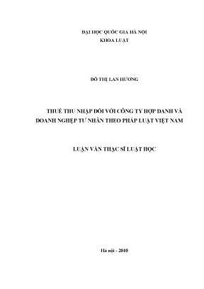 Luận văn thạc sĩ vnu ls thuế thu nhập đối với công ty hợp danh và doanh nghiệp tư nhân theo pháp luật việt nam