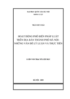 Luận văn thạc sĩ vnu ls hoạt động phổ biến pháp luật trên địa bàn thành phố hà nội những vấn đề lý luận và thực tiễn