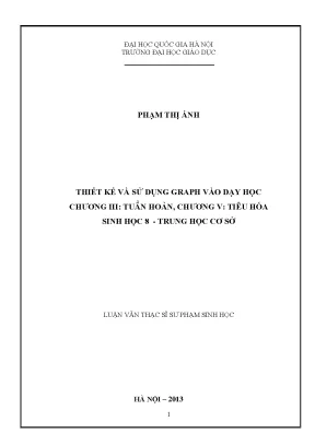Luận văn thạc sĩ vnu ued thiết kế và sử dụng graph dạy học chương iii tuần hoàn và chương v tiêu hóa sinh học 8 trung học cơ sở luận văn ths lý luận và phương pháp dạy học sinh học 60 14 10