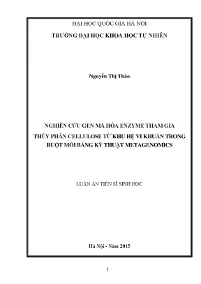 Luận án tiến sĩ hus nghiên cứu gen mã hóa enzyme tham gia thủy phân cellulose từ khu hệ vi khuẩn ruột mối bằng kỹ thuật metagenomics