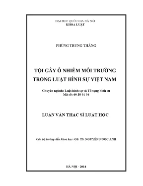 Luận văn thạc sĩ vnu ls tội gây ô nhiễm môi trường trong luật hình sự việt nam
