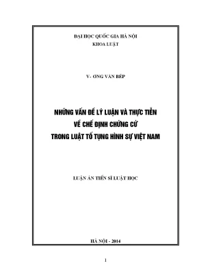 Luận văn thạc sĩ vnu ls những vấn đề lý luận và thực tiễn về chế định chứng cứ trong luật tố tụng hình sự việt nam luận án ts luật 62 38 40 01