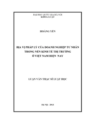 Luận văn thạc sĩ vnu ls địa vị pháp lý của doanh nghiệp tư nhân trong nền kinh tế thị trường ở việt nam hiện nay