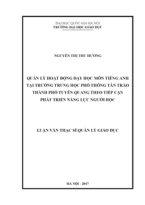 Luận văn thạc sĩ vnu ued quản lý hoạt động dạy học môn tiếng anh trường trung học phổ thông tân trào thành phố tuyên quang theo tiếp cận phát triển năng lực người học