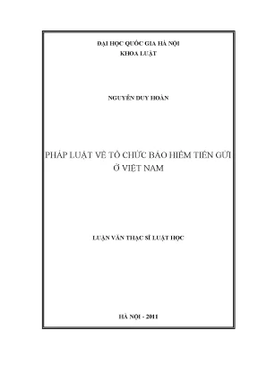 Luận văn thạc sĩ vnu ls pháp luật về tổ chức bảo hiểm tiền gửi ở việt nam