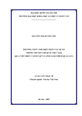 Luận văn thạc sĩ ussh phương thức thể hiện nhân vật kỳ ảo trong truyện chí quái việt nam qua việt điện u linh tập và lĩnh nam trích quái lục