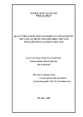 Luận văn thạc sĩ vnu ued quản lý hoạt động liên kết đào tạo nghề gắn với giải quyết việc làm tại trung tâm giới thiệu việc làm tổng liên đoàn lao động việt nam
