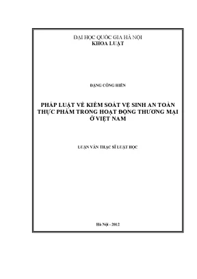 Luận văn thạc sĩ vnu ls pháp luật về kiểm soát vệ sinh an toàn thực phẩm trong hoạt động thương mại ở việt nam