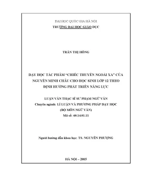 Luận văn thạc sĩ vnu ued dạy học tác phẩm chiếc thuyền ngoài xa của nguyễn minh châu cho học sinh lớp 12 theo định hướng phát triển năng lực