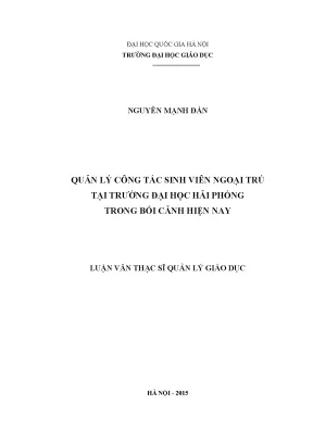 Luận văn thạc sĩ vnu ued quản lý công tác sinh viên ngoại trú tại trường đại học hải phòng trong bối cảnh hiện nay