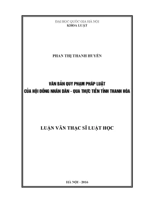 Luận văn thạc sĩ vnu ls văn bản quy phạm pháp luật của hội đồng nhân dân qua thực tiễn tỉnh thanh hóa luận văn ths luật 60 38 01