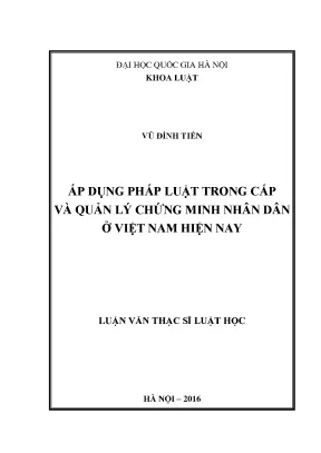 Luận văn thạc sĩ vnu ls áp dụng pháp luật trong cấp và quản lý chứng minh nhân dân ở việt nam hiện nay