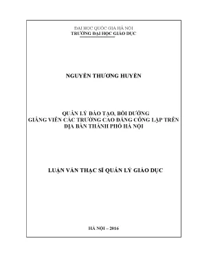 Luận văn thạc sĩ vnu ued quản lý đào tạo bồi dưỡng giảng viên các trường cao đẳng công lập trên địa bàn thành phố hà nội