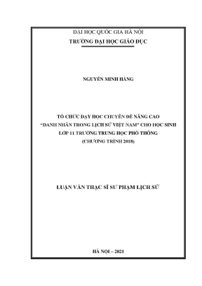 Luận văn thạc sĩ vnu ued tổ chức dạy học chuyên đề nâng cao danh nhân trong lịch sử việt nam cho học sinh lớp 11 trường trung học phổ thông chương trình 2018
