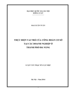 Luận văn thạc sĩ vnu ls thực hiện vai trò của công đoàn cơ sở tại các doanh nghiệp ở thành phố đà nẵng 07