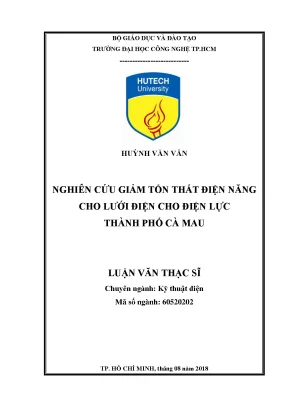 Luận văn thạc sĩ nghiên cứu giảm tổn thất điện năng cho lưới điện phân phối của điện lực thành phố cà mau