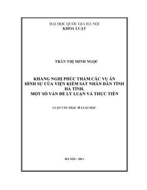 Luận văn thạc sĩ vnu ls kháng nghị phúc thẩm các vụ án hình sự của viện kiểm sát nhân dân tỉnh hà tĩnh một số vấn đề lý luận và thực tiễn