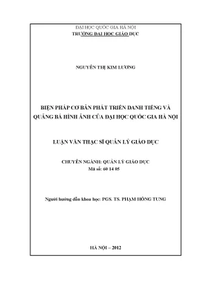 Luận văn thạc sĩ vnu ued biện pháp cơ bản phát triển danh tiếng và quảng bá hình ảnh của đại học quốc gia hà nội