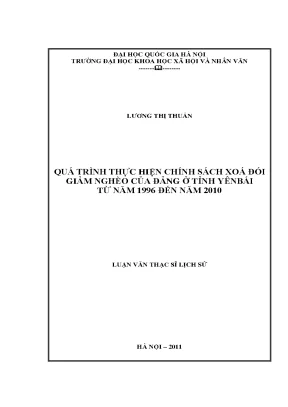 Luận văn thạc sĩ ussh quá trình thực hiện chính sách xóa đói giảm nghèo của đảng ở tỉnh yên bái từ năm 1996 đến năm 2010