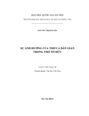 Luận văn thạc sĩ ussh sự ảnh hưởng của thơ ca dân gian trong thơ tố hữu