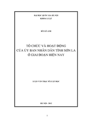 Luận văn thạc sĩ vnu ls tổ chức và hoạt động của ủy ban nhân dân tỉnh sơn la ở giai đoạn hiện nay