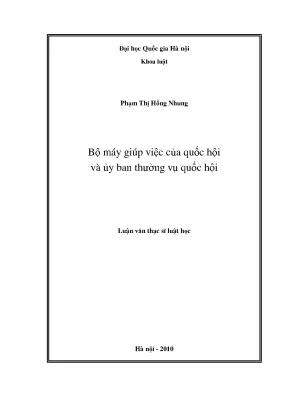 Luận văn thạc sĩ vnu ls bộ máy giúp việc của quốc hội và ủy ban thường vụ quốc hội