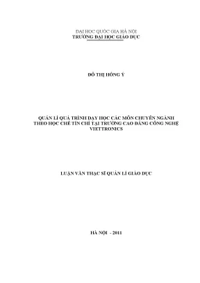Luận văn thạc sĩ vnu ued quản lý quá trình dạy học các môn chuyên ngành theo học chế tín chỉ tạo trường cao đẳng công nghệ viettronics