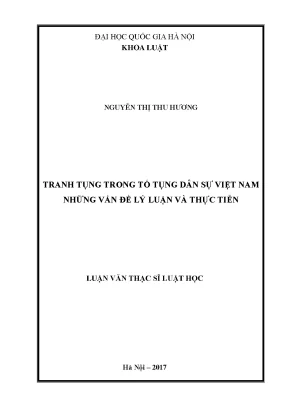 Luận văn thạc sĩ vnu ls tranh tụng trong tố tụng dân sự việt nam những vấn đề lý luận và thực tiễn chuyên ngành luật dân sự và tố tụng dân sự 60 38 01 03