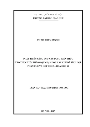 Luận văn thạc sĩ vnu ued phát triển năng lực vận dụng kiến thức vào thực tiễn thông qua dạy học các chủ đề tích hợp phần clo và hợp chất hóa học 10
