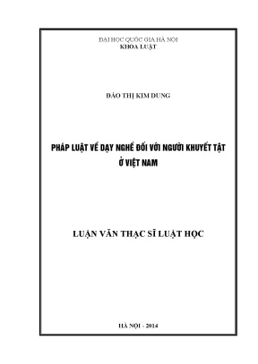 Luận văn thạc sĩ vnu ls pháp luật về dạy nghề đối với người khuyết tật ở việt nam