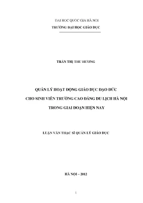 Luận văn thạc sĩ vnu ued quản lý hoạt động giáo dục đạo đức cho sinh viên trường cao đẳng du lịch hà nội trong giai đoạn hiện nay