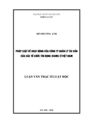 Luận văn thạc sĩ vnu ls pháp luật về hoạt động của công ty quản lý tài sản của các tổ chức tín dụng vamc ở việt nam