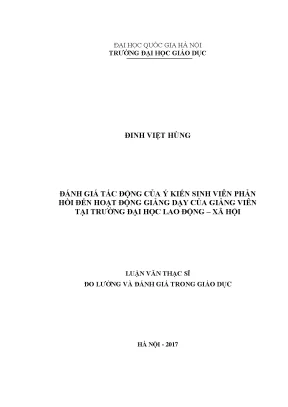 Luận văn thạc sĩ vnu ued đánh giá tác động của ý kiến sinh viên phản hồi đến hoạt động giảng dạy của giảng viên tại trường đại học lao động xã hội